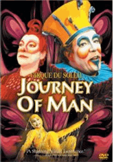 Cirque du Soleil: Journey of Man