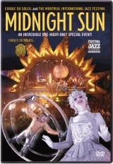 Cirque du Soleil - Midnight Sun